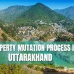 Property mutation process in uttarakhand